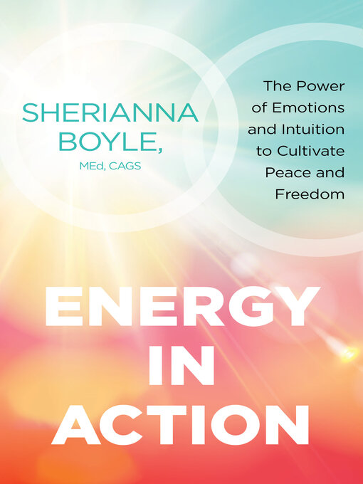 Title details for Energy in Action by Sherianna Boyle, MEd, CAGS - Wait list